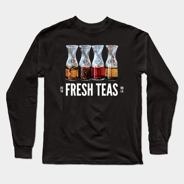 Fresh Teas Long Sleeve T-Shirt by FreshTeas